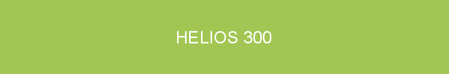Helios 300